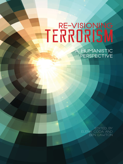 Title details for Re-Visioning Terrorism by Elena Coda - Available